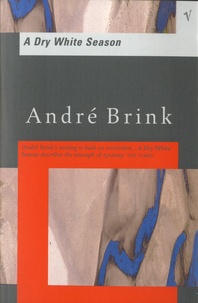 André Brink - A Dry White Season.
