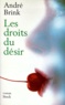 André Brink - Les Droits Du Desir.