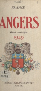 André Bruel et Ch. Tranchant - Angers - Guide touristique.