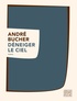 André Bucher - Déneiger le ciel.