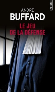 André Buffard - Le jeu de la défense.