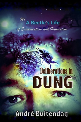  Andre Buitendag - Deliberations in Dung  - It's a Beetle's Life.