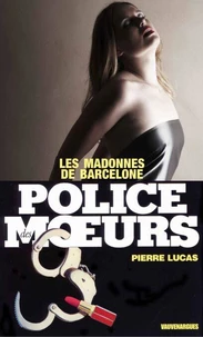 Police des moeurs nº4 Les Madones de Barcelone