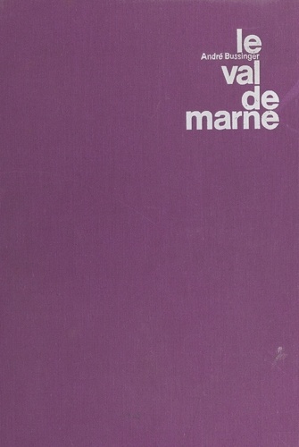 Le Val de Marne. Un million de citoyens 94