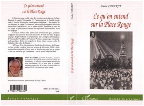 André Cabaret - Ce qu'on entend sur la Place Rouge.