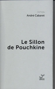 Le sillon de Pouchkine