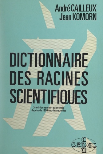 Dictionnaire des racines scientifiques