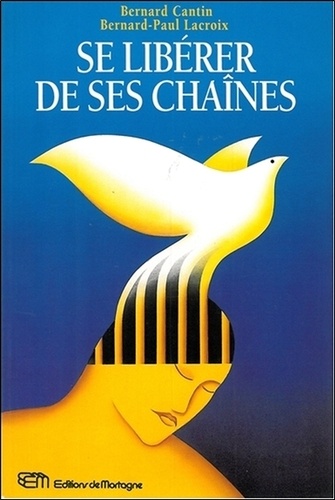 André Cantin et Maurice Lacroix - Se Liberer De Ses Chaines.