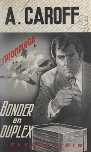 André Caroff - Bonder en duplex.