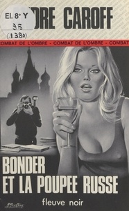 André Caroff - Bonder et la poupée russe.