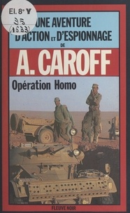 André Caroff - Opération Homo.