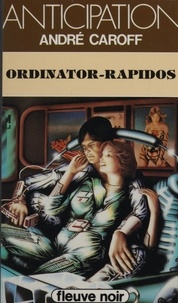 André Caroff - Ordinator-rapidos.