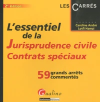 L'essentiel de la jurisprudence civile, contrats spéciaux