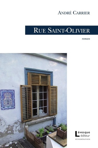 André Carrier - Rue saint-olivier.