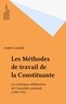 André Castaldo - Les Méthodes de travail de la constituante - Les techniques délibératives de l'Assemblée nationale, 1789-1791.