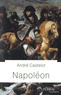 André Castelot - Napoléon.