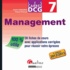 André Cavagnol et Pascal Roulle - DCG 7 Management - 38 fiches de cours avec applications et corrigés pour réussir votre épreuve.