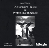 André Chabot - Dictionnaire illustré de symbolique funéraire. 1 DVD