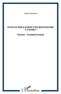 Pays et éducation: une rencontre à venir?