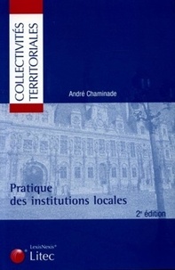 André Chaminade - Pratique des institutions locales.
