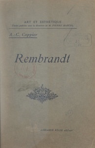 André-Charles Coppier et Pierre Marcel - Rembrandt.