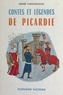 André Chassaignon et Philippe Degrave - Contes et légendes de Picardie.