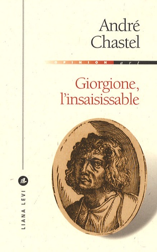Giorgione. L'insaisissable