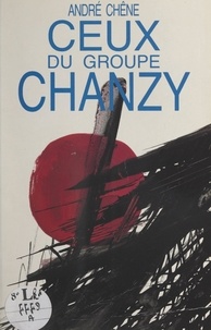 André Chêne et Louis Chevrin - Ceux du groupe Chanzy.