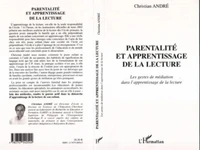 Parentalité et apprentissage de la lecture. Les gestes de médiation dans l'apprentissage de la lecture