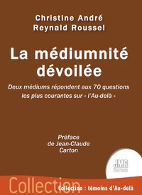 La médiumnité dévoilée