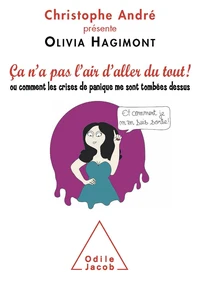 Ca n'a pas l'air d'aller du tout... où comment les crises de panique me sont tombées dessus et comment je m'en suis sortie