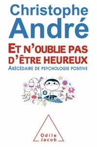 Et n'oublie pas d'être heureux