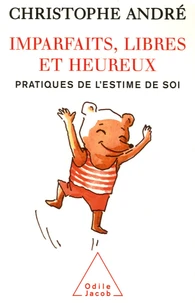 Imparfaits, libres et heureux