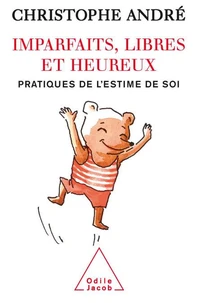 Imparfaits, libres et heureux