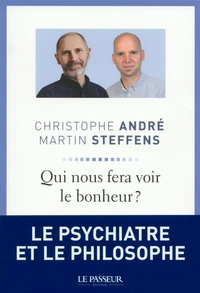 Qui nous fera voir le bonheur ?