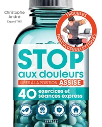 Stop aux douleurs liées à la position assise