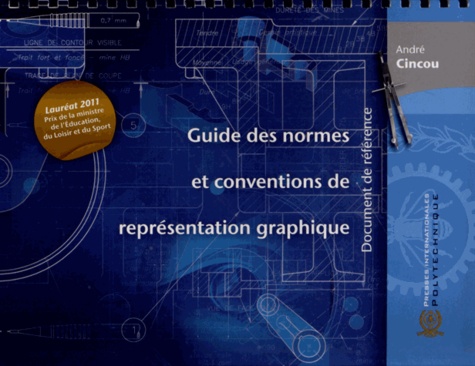 Guide des normes et conventions de représentation graphique. Document de référence
