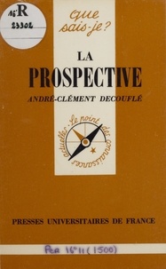 André-Clément Decouflé - La Prospective.