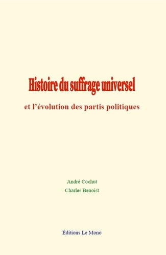 Histoire du suffrage universel et l’évolution des partis politiques