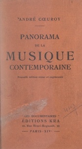 André Cœuroy - Panorama de la musique contemporaine.