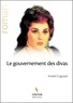André Cognard - Le gouvernement des divas.