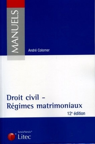 André Colomer - Droit civil - Régimes matrimoniaux.