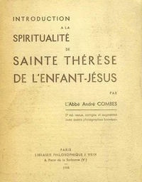 Introduction à la spiritualité de sainte Thérèse de l'Enfant-Jésus