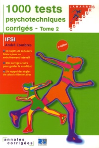 André Combres - 1000 tests psychotechniques corrigés - Tome 2.