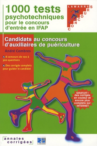 André Combres et Claude Mazzoleni - 1000 tests psychotechniques pour le concours d'entrée en IFAP.