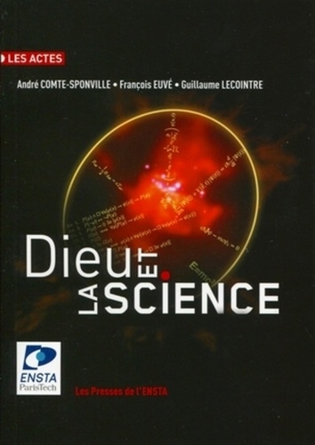 André Comte-Sponville et François Euvé - Dieu et la science.