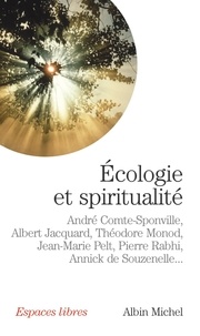 André Comte-Sponville et  Collectif, - Ecologie et spiritualité.