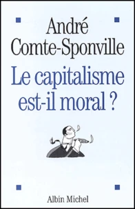 Le capitalisme est-il moral ?