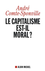 Le capitalisme est-il moral ?