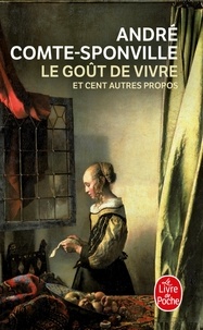 Il livre le téléchargement Le Goût de vivre et cent autres propos 9782253166597 FB2 PDF par André Comte-Sponville en francais